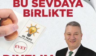 Çelik’ten vatandaşlara sandığa gitme çağrısı