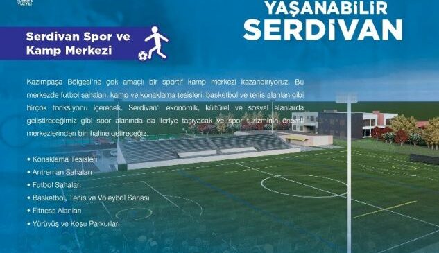 Sporun kalbi Serdivan’da atacak