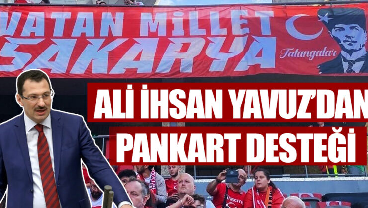 Ali İhsan Yavuz’dan Pankart Desteği
