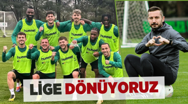LİGE DÖNÜYORUZ