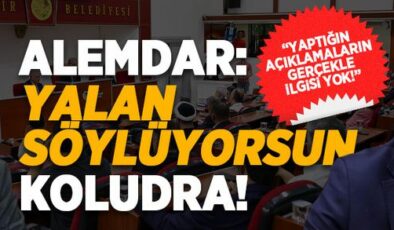 Başkan Alemdar: Yalan söylüyorsun Koludra!