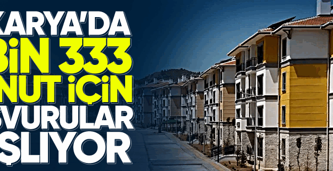 Sakarya’da 6 bin 333 konut için başvuralar başlıyor