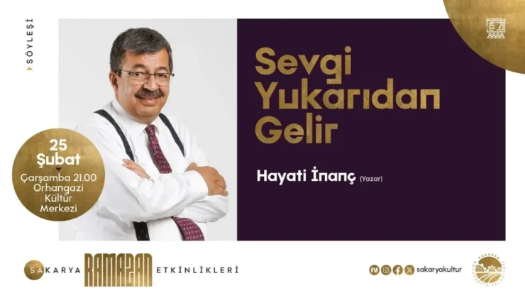 Hayati İnanç Sakarya’da