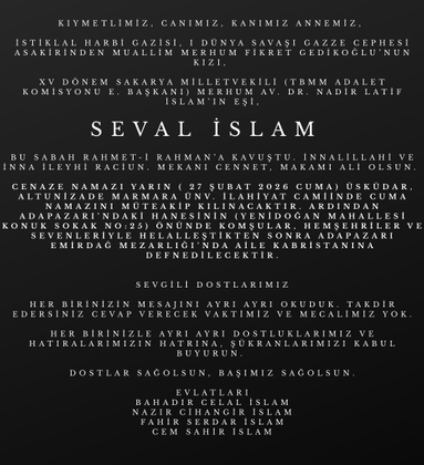 İslam Ailesinin Acı Günü: Seval İslam Hayatını Kaybetti